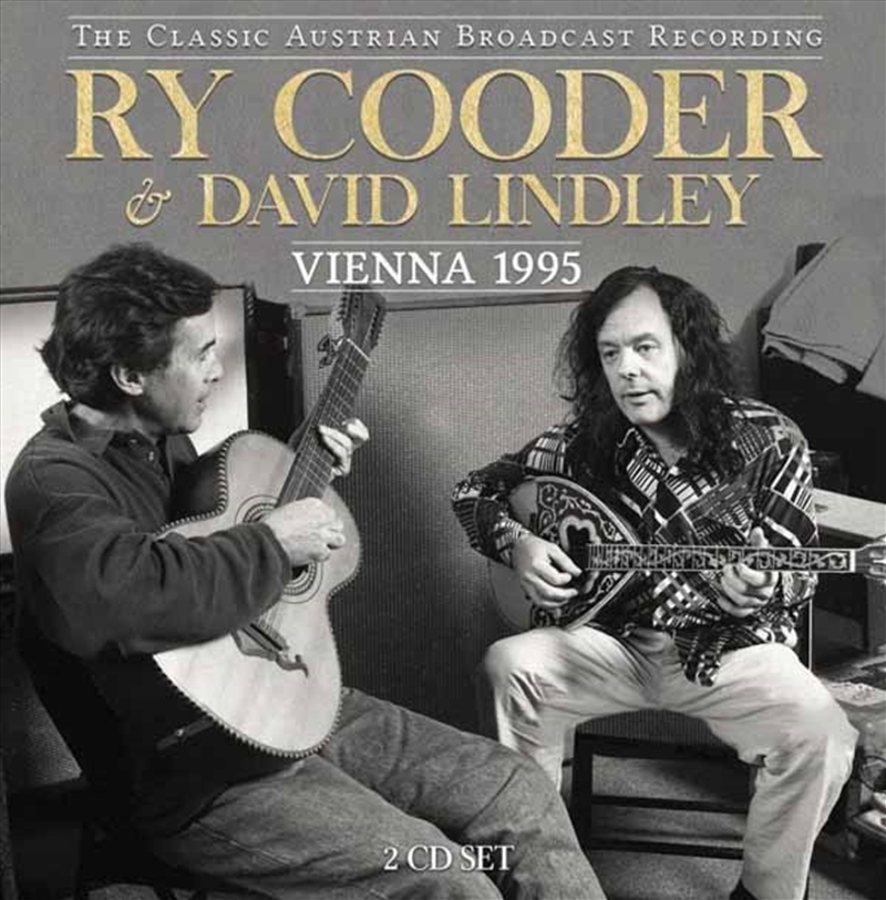 Vienna 1995 - Ry Cooder & David Lindley Cd Album